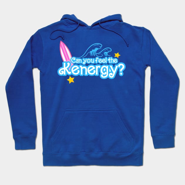 Can you feel the kenergy? Hoodie by shop the stan